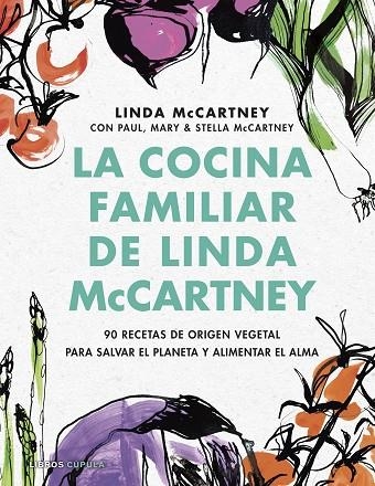 COCINA FAMILIAR DE LINDA MCCARTNEY, LA  | 9788448029173 | MCCARTNEY, LINDA | Llibreria La Gralla | Llibreria online de Granollers