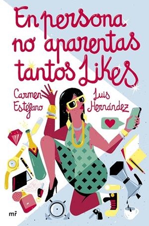 EN PERSONA NO APARENTAS TANTOS LIKES | 9788427049826 | HERNÁNDEZ, LUIS ;  ESTÉFANO ,  CARMEN | Llibreria La Gralla | Librería online de Granollers