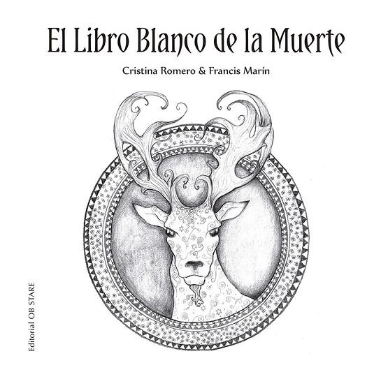 LIBRO BLANCO DE LA MUERTE, EL (N.E.) | 9788418956072 | ROMERO MIRALLES, CRISTINA / MARÍN GONZÁLEZ, FRANCISCO | Llibreria La Gralla | Llibreria online de Granollers
