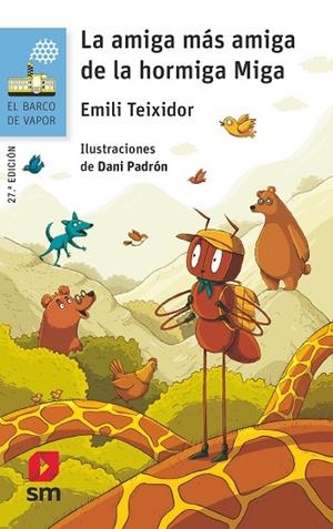 AMIGA MÁS AMIGA DE LA HORMIGA MIGA, LA | 9788467591637 | TEIXIDOR I VILADECÀS, EMILI | Llibreria La Gralla | Librería online de Granollers