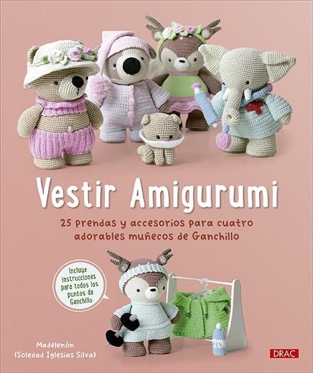 VESTIR AMIGURUMI | 9788498747171 | IGLESIAS SILVA, SOLEDAD | Llibreria La Gralla | Librería online de Granollers