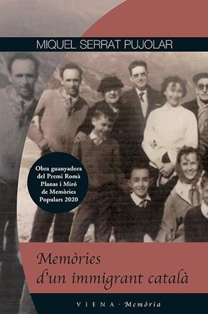 MEMÒRIES D'UN IMMIGRANT CATALÀ | 9788418908545 | SERRAT, MIQUEL | Llibreria La Gralla | Librería online de Granollers
