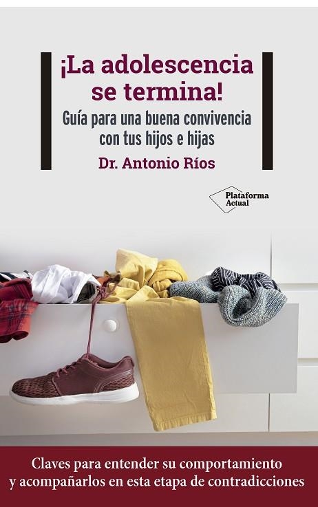 ADOLESCENCIA SE TERMINA!, LA | 9788418927768 | RÍOS, ANTONIO | Llibreria La Gralla | Librería online de Granollers