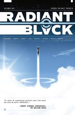 RADIANT BLACK 1. ORIGEN (NO MUY) SECRETO | 9788467950724 | HIGGINS, KYLE  | Llibreria La Gralla | Librería online de Granollers