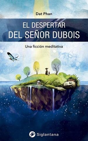 DESPERTAR DEL SEÑOR DUBOIS, EL  | 9788418556098 | PHAN, DAT | Llibreria La Gralla | Librería online de Granollers