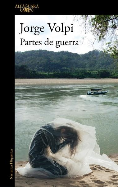 PARTES DE GUERRA | 9788420456287 | VOLPI, JORGE | Llibreria La Gralla | Llibreria online de Granollers