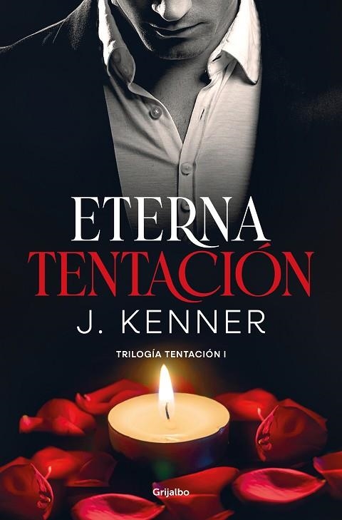 ETERNA TENTACIÓN (TRILOGÍA TENTACIÓN 1) | 9788425360954 | KENNER, J. | Llibreria La Gralla | Llibreria online de Granollers