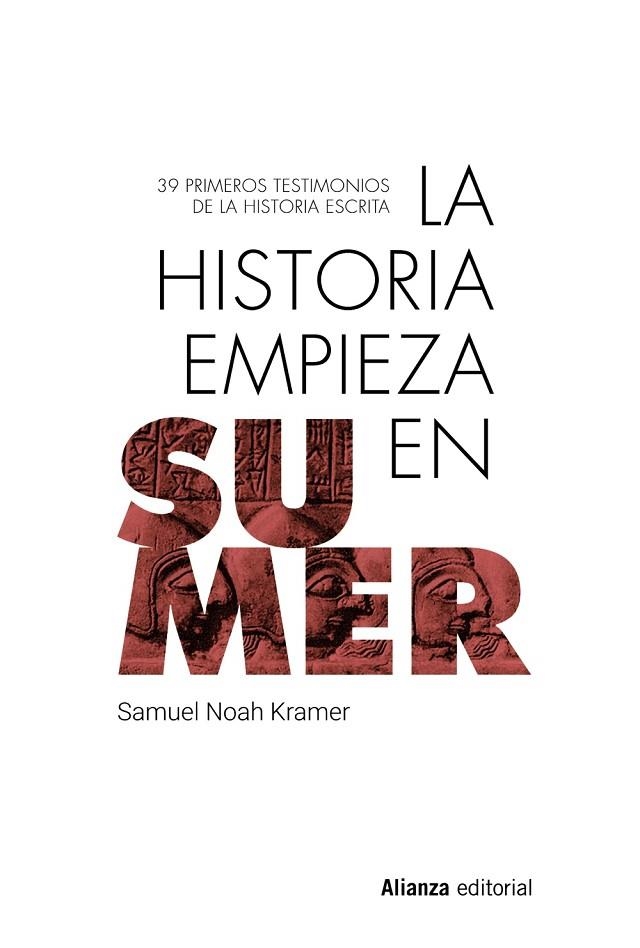 HISTORIA EMPIEZA EN SUMER, LA | 9788413628134 | KRAMER, SAMUEL NOAH | Llibreria La Gralla | Llibreria online de Granollers
