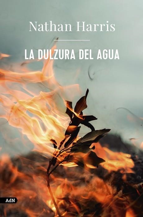 LA DULZURA DEL AGUA (ADN) | 9788413626963 | HARRIS, NATHAN | Llibreria La Gralla | Librería online de Granollers