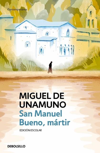 SAN MANUEL BUENO, MÁRTIR (EDICIÓN ESCOLAR) | 9788466360258 | UNAMUNO, MIGUEL DE | Llibreria La Gralla | Librería online de Granollers