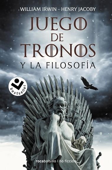 JUEGO DE TRONOS Y LA FILOSOFÍA | 9788418850011 | IRWIN, WILLIAM ;  JACOBY, HENRY | Llibreria La Gralla | Llibreria online de Granollers