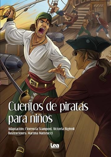 CUENTOS DE PIRATAS PARA NIÑOS | 9788411310482 | FLORENCIA STAMPONI / VICTORIA RIGIROLI | Llibreria La Gralla | Llibreria online de Granollers