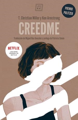 CREEDME | 9788417678166 | ARMSTRONG, KEN / MILLER, T. CHRISTIAN | Llibreria La Gralla | Librería online de Granollers