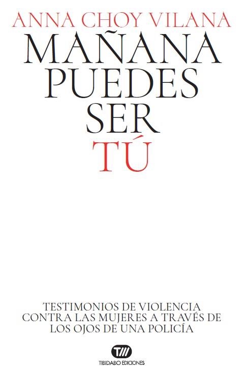 MAÑANA PUEDES SER TÚ | 9788491179207 | CHOY VILANA, ANNA | Llibreria La Gralla | Librería online de Granollers