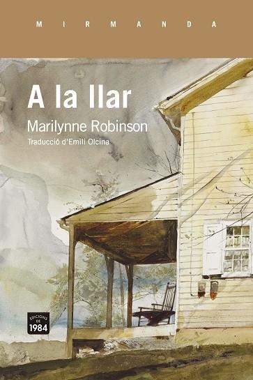 A LA LLAR | 9788418858109 | ROBINSON, MARILYNNE | Llibreria La Gralla | Librería online de Granollers