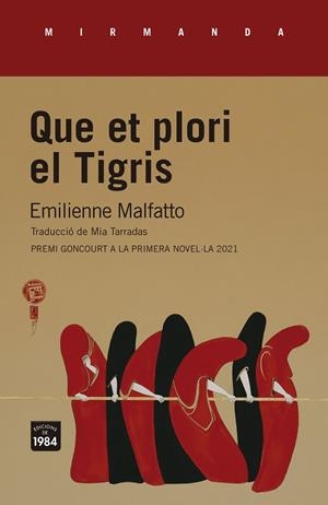 QUE ET PLORI EL TIGRIS | 9788418858130 | MALFATTO, EMILIENNE | Llibreria La Gralla | Llibreria online de Granollers