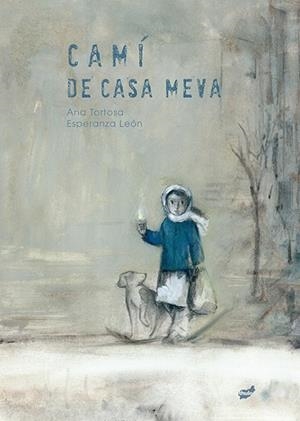 CAMÍ DE CASA MEVA | 9788418702372 | TORTOSA DIEGO, ANA | Llibreria La Gralla | Librería online de Granollers
