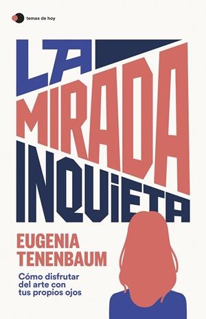 MIRADA INQUIETA, LA | 9788499989181 | TENENBAUM, EUGENIA | Llibreria La Gralla | Librería online de Granollers