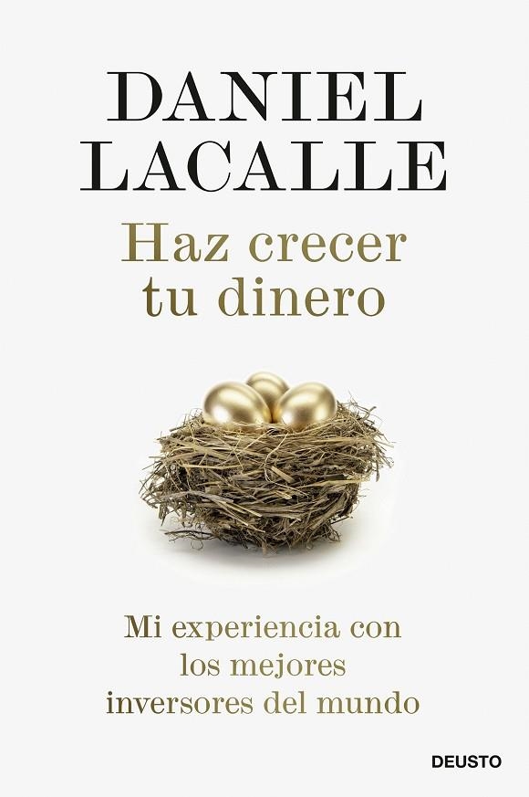 HAZ CRECER TU DINERO | 9788423433629 | LACALLE, DANIEL | Llibreria La Gralla | Llibreria online de Granollers