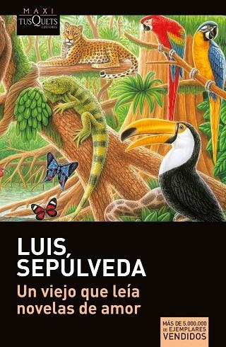 VIEJO QUE LEÍA NOVELAS DE AMOR, UN (BOLSILLO) | 9788411071123 | SEPÚLVEDA, LUIS | Llibreria La Gralla | Librería online de Granollers