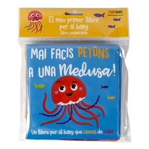 MAI FACIS PETONS A UNA MEDUSA | 9788411013222 | Llibreria La Gralla | Librería online de Granollers