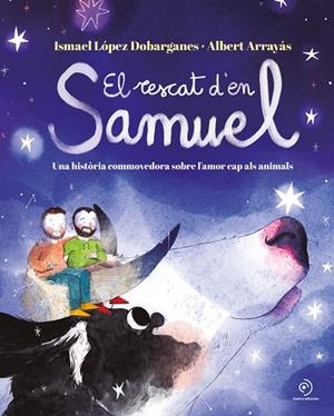 RESCAT D'EN SAMUEL, EL  | 9788419004376 | LÓPEZ DOBARGANES, ISMAEL | Llibreria La Gralla | Librería online de Granollers