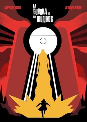 GUERRA DE LOS MUNDOS, LA  | 9788418909054 | GARCÍA, SANTIAGO ;  OLIVARES, JAVIER | Llibreria La Gralla | Llibreria online de Granollers