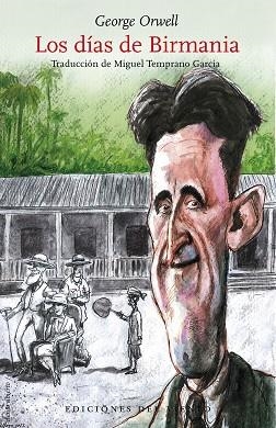 DÍAS DE BIRMANIA, LOS  | 9788418227288 | ORWELL, GOERGE | Llibreria La Gralla | Librería online de Granollers