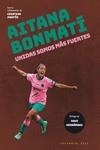 AITANA BONMATÍ | 9788418715402 | BONMATÍ CONCA, AITANA ; MARTÍN VIDAL, CRISTIAN | Llibreria La Gralla | Librería online de Granollers