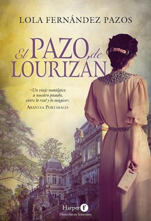 PAZO DE LOURIZÁN, EL  | 9788418976193 | FERNÁNDEZ PAZOS, LOLA | Llibreria La Gralla | Llibreria online de Granollers