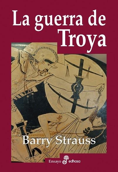 GUERRA DE TROYA, LA  | 9788435027410 | STRAUSS, BARRY | Llibreria La Gralla | Llibreria online de Granollers