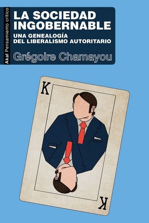 SOCIEDAD INGOBERNABLE, LA | 9788446051824 | CHAMAYOU, GRÉGOIRE | Llibreria La Gralla | Librería online de Granollers