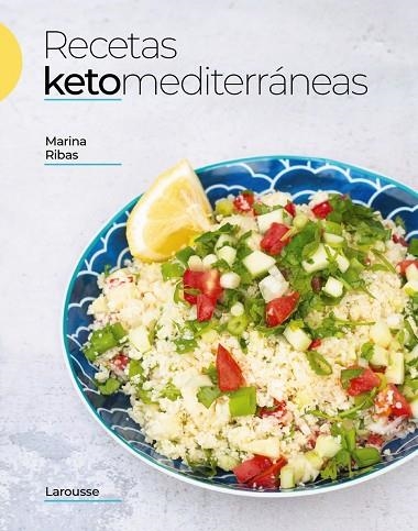 RECETAS KETOMEDITERRÁNEAS | 9788419250117 | RIBAS TORRES, MARINA | Llibreria La Gralla | Llibreria online de Granollers