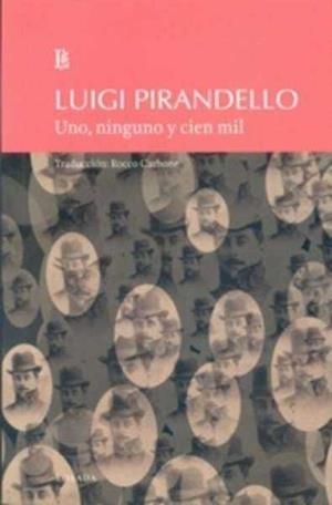 UNO NINGUNO Y CIEN MIL | 9789500372282 | PIRANDELLO, LUIGI | Llibreria La Gralla | Librería online de Granollers