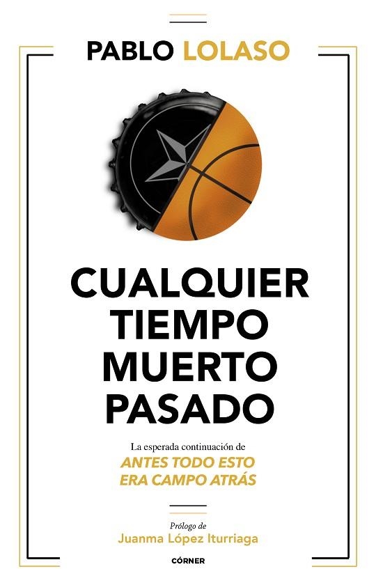 CUALQUIER TIEMPO MUERTO PASADO | 9788412414714 | LOLASO, PABLO | Llibreria La Gralla | Librería online de Granollers