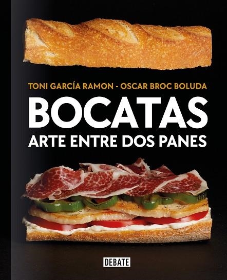 BOCATAS, ARTE ENTRE DOS PANES | 9788418967115 | GARCÍA RAMÓN, TONI / BROC BOLUDA, ÓSCAR | Llibreria La Gralla | Llibreria online de Granollers