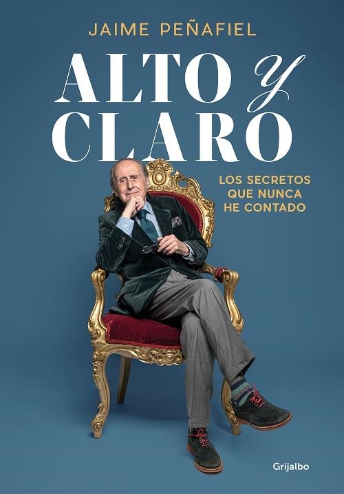 ALTO Y CLARO | 9788418055546 | PEÑAFIEL, JAIME | Llibreria La Gralla | Librería online de Granollers