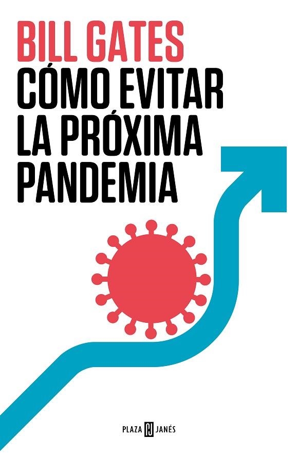 CÓMO EVITAR LA PRÓXIMA PANDEMIA | 9788401029608 | GATES, BILL | Llibreria La Gralla | Llibreria online de Granollers