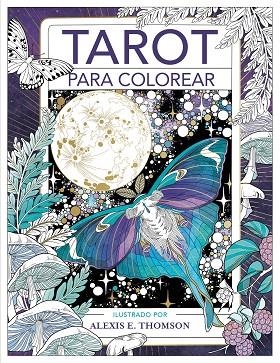 TAROT PARA COLOREAR | 9788401029141 | THOMSON, ALEXIS E. | Llibreria La Gralla | Llibreria online de Granollers