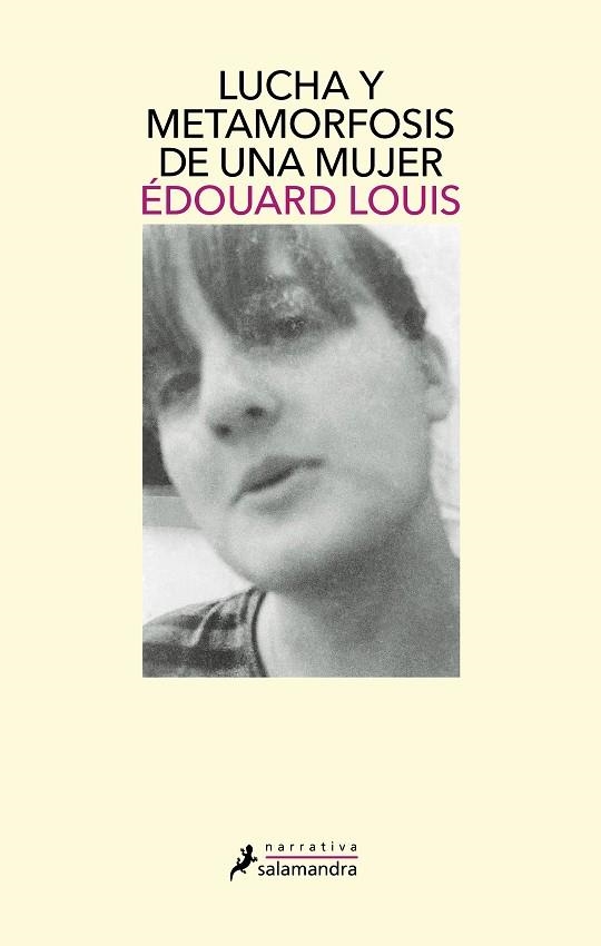 LUCHA Y METAMORFOSIS DE UNA MUJER | 9788418681646 | LOUIS, ÉDOUARD | Llibreria La Gralla | Librería online de Granollers