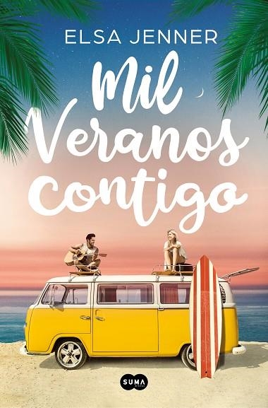 MIL VERANOS CONTIGO | 9788491297147 | ELSA JENNER, | Llibreria La Gralla | Llibreria online de Granollers