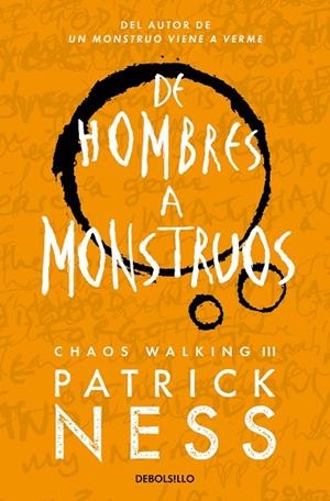 DE HOMBRES A MONSTRUOS (BOLSILLO) | 9788466358194 | NESS, PATRICK | Llibreria La Gralla | Llibreria online de Granollers