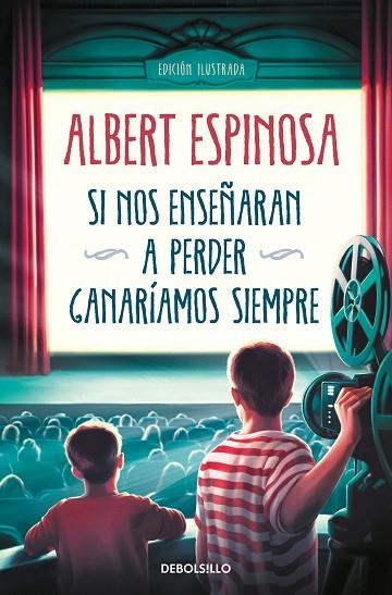 SI NOS ENSEÑARAN A PERDER, GANARÍAMOS SIEMPRE (BOLSILLO) | 9788466362207 | ESPINOSA, ALBERT | Llibreria La Gralla | Llibreria online de Granollers