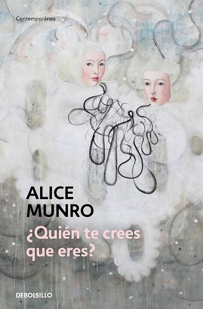 QUIÉN TE CREES QUE ERES? (BOLSILLO) | 9788466360418 | MUNRO, ALICE | Llibreria La Gralla | Llibreria online de Granollers