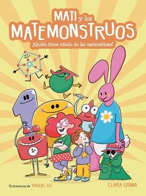 MATI Y LOS MATEMONSTRUOS | 9788448860431 | GRIMA, CLARA | Llibreria La Gralla | Librería online de Granollers