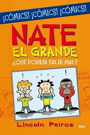 NATE EL GRANDE. ¿QUÉ PODRÍA SALIR MAL? (CÓMIC) | 9788427223219 | PEIRCE, LINCOLN | Llibreria La Gralla | Librería online de Granollers