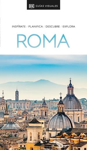 GUÍA VISUAL ROMA (GUÍAS VISUALES 2022) | 9780241598368 | DK, | Llibreria La Gralla | Librería online de Granollers