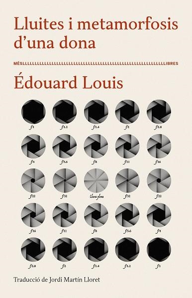 LLUITES I METAMORFOSIS D'UNA DONA | 9788417353407 | LOUIS, ÉDOUARD | Llibreria La Gralla | Librería online de Granollers