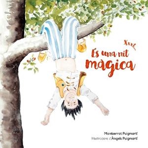 XXXT… ÉS UNA NIT MÀGICA | 9788418522857 | PUIGMARTÍ ESTEVE, MONTSERRAT | Llibreria La Gralla | Librería online de Granollers