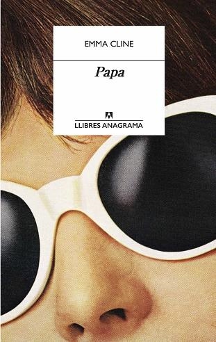 PAPA (EN CATALÀ) | 9788433918062 | CLINE, EMMA | Llibreria La Gralla | Librería online de Granollers